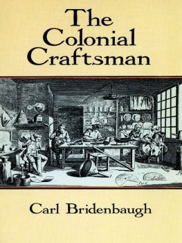 Bridenbaugh The Colonial Craftsman