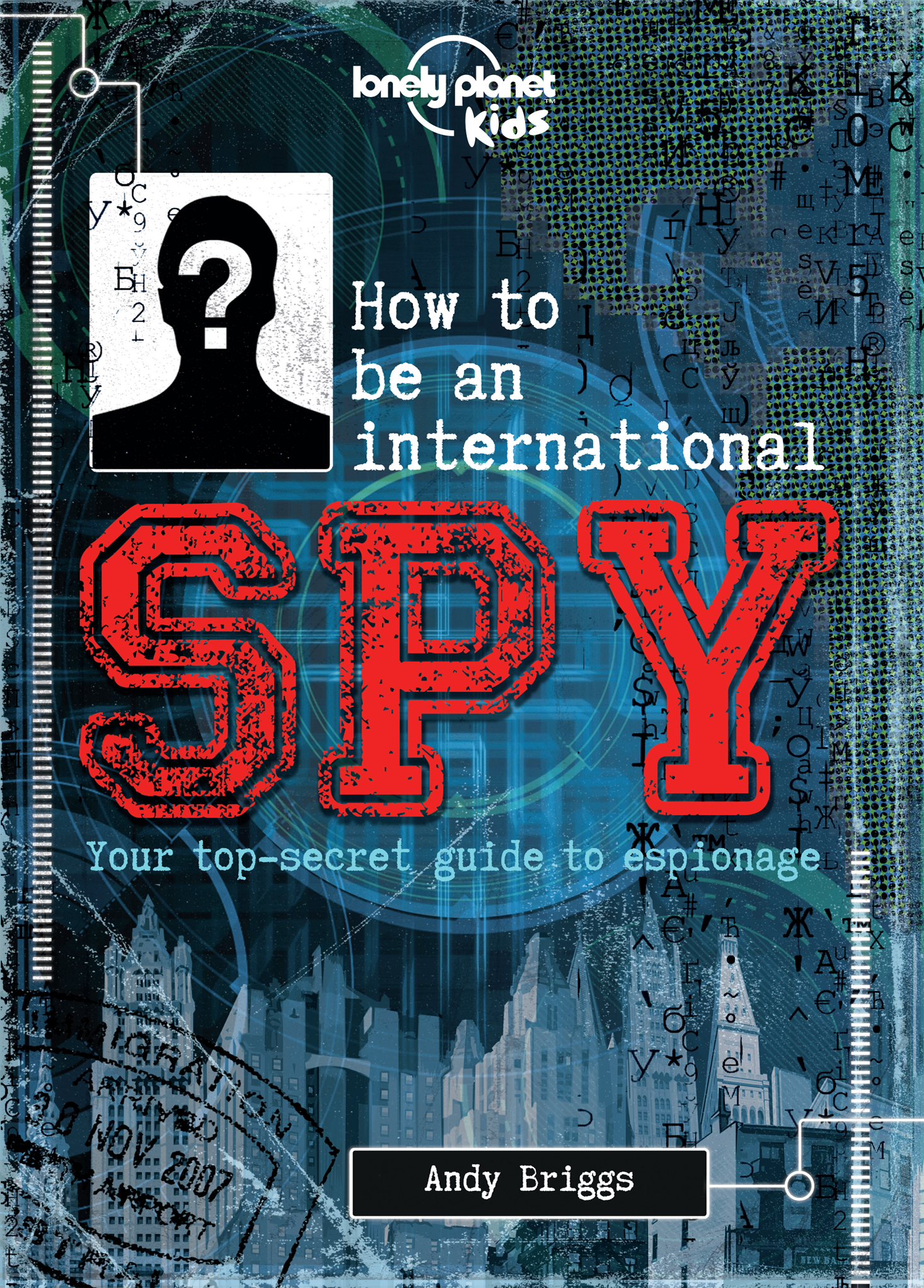 How to be An International Spy - photo 1