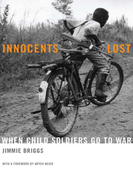 Briggs - Innocents Lost: When Child Soldiers Go to War