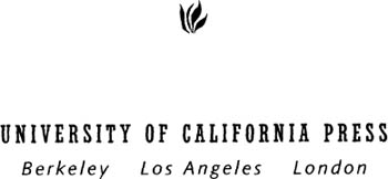 University of California Press Berkeley and Los Angeles California - photo 1