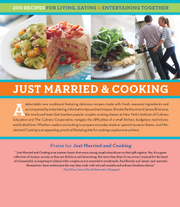 Briscione James - Just married and cooking: 200 recipes for living, eating, and entertaining together