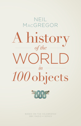 British Museum. A History of the World in 100 Objects