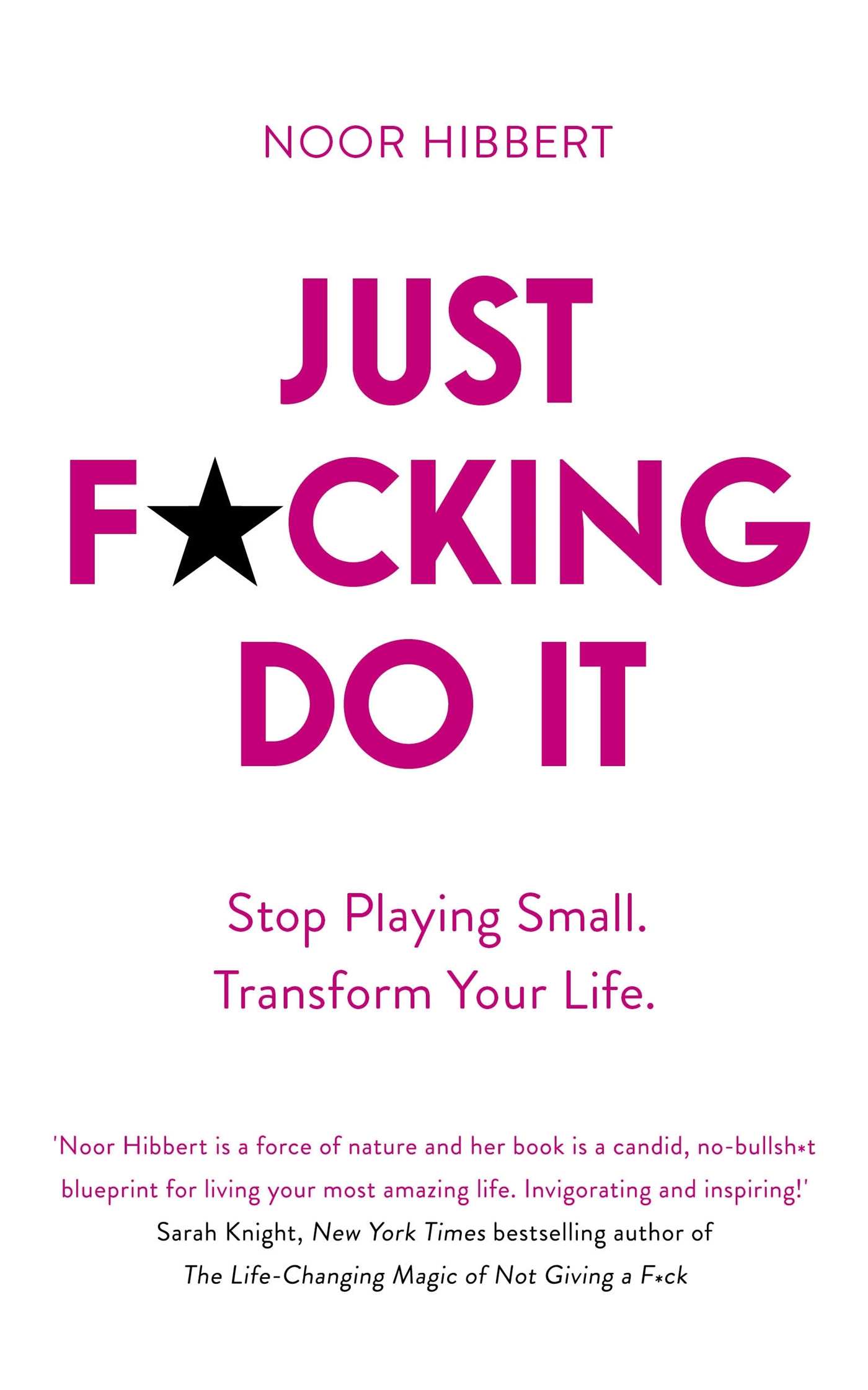 Just Fcking Do It Stop Playing Small Transform Your Life - image 1