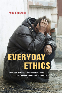 Brodwin Paul Everyday ethics: voices from the front line of community psychiatry