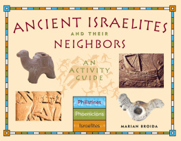 Broida - Ancient Israelites and their neighbors: an activity guide