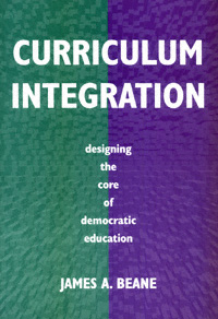 title Curriculum Integration Designing the Core of Democratic Education - photo 1