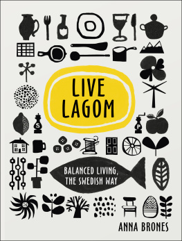 Brones - Live Lagom: balanced living, the Swedish way