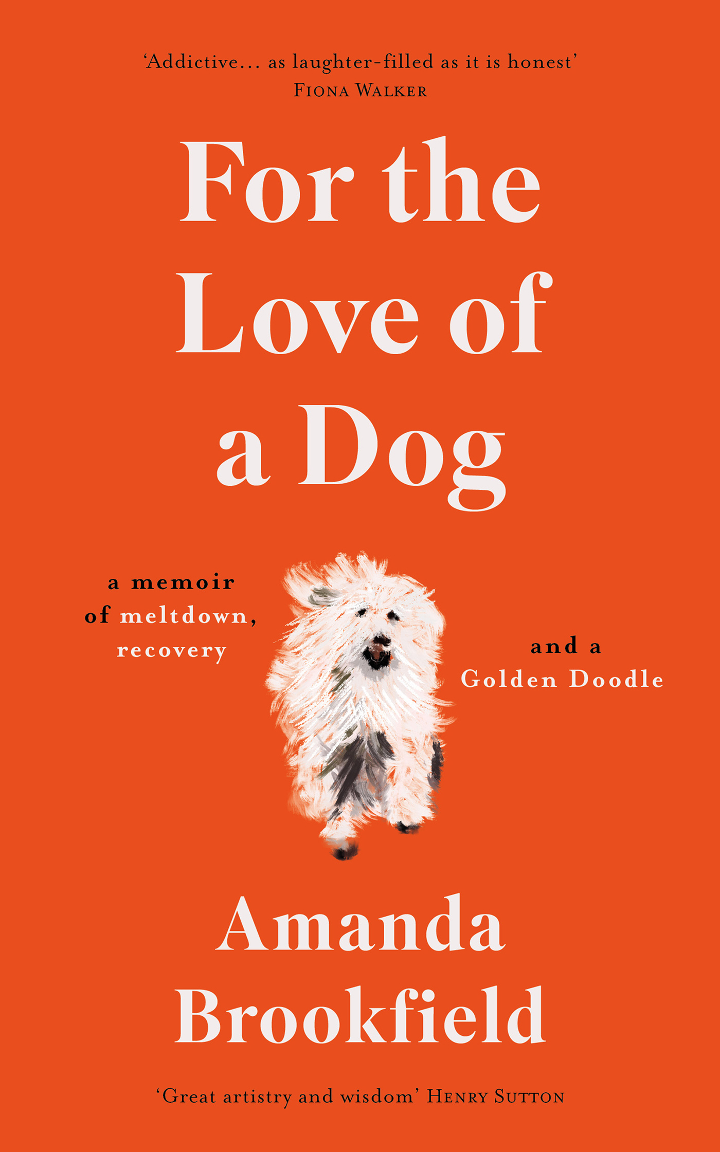 FOR THE LOVE OF A DOG Amanda Brookfield AN ANIMA BOOK wwwheadofzeuscom - photo 1