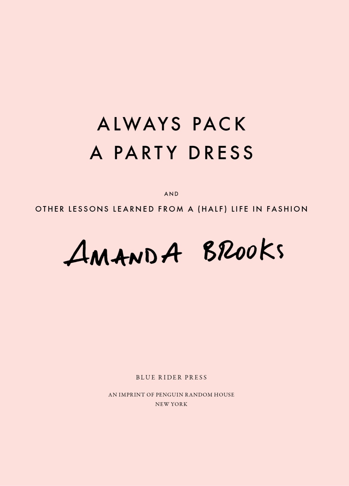 Always pack a party dress and other lessons learned from a half life in fashion - image 2