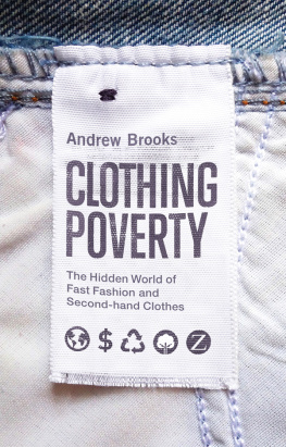 Brooks - Clothing poverty: the hidden world of fast fashion and second-hand clothes