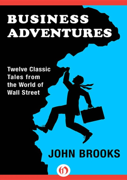 Brooks Business Adventures: Twelve Classic Tales from the World of Wall Street