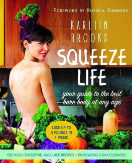 Brooks - Squeeze life: your body to the best bare body at any age