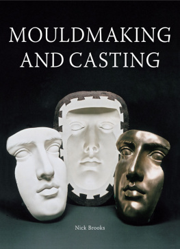 Brooks - MouldMaking and Casting