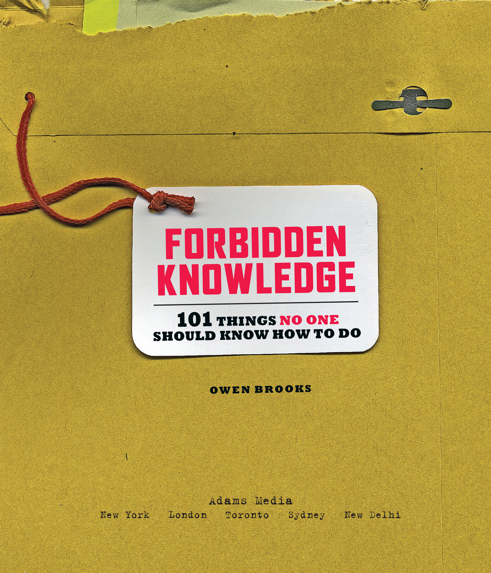 Forbidden knowledge 101 things no one should know how to do - image 2