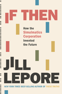 Jill Lepore If Then