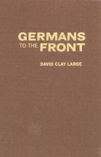 title Germans to the Front West German Rearmament in the Adenauer Era - photo 1