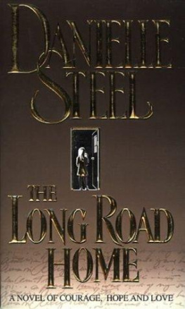 Danielle Steel The Long Road Home