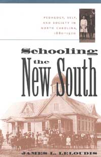 title Schooling the New South Pedagogy Self and Society in North - photo 1