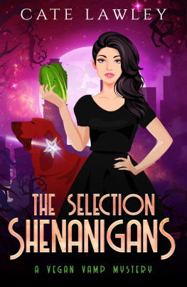 Cate Lawley - The Selection Shenanigans