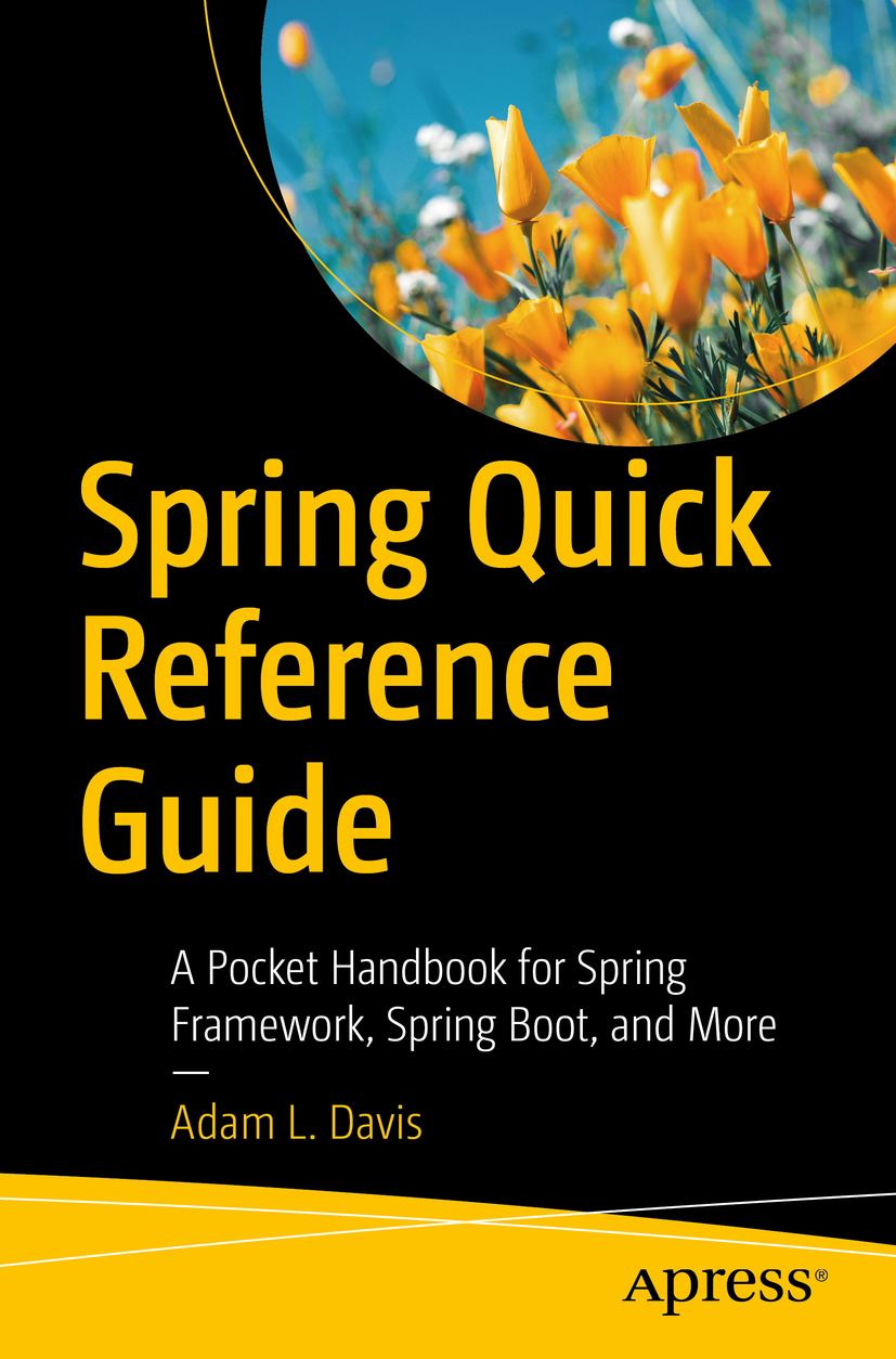 Adam L Davis Spring Quick Reference Guide A Pocket Handbook for Spring - photo 1