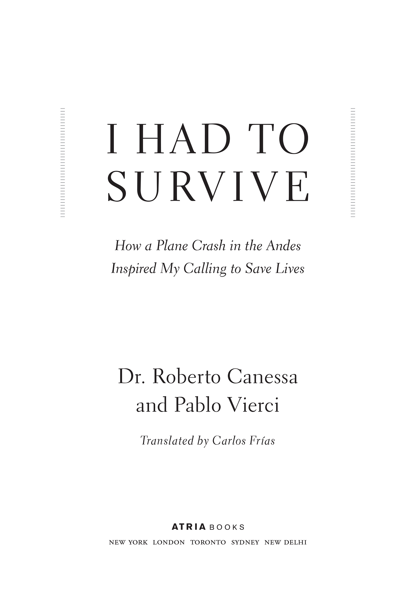 I had to survive how a plane crash in the Andes inspired my calling to save lives - image 1