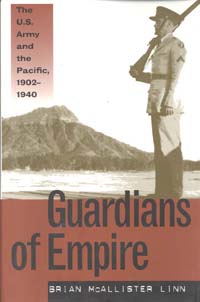 Guardians of Empire The US Army and the Pacific 1902-1940 Brian - photo 1