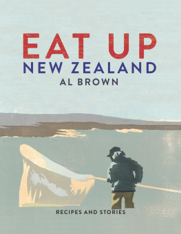 Brown - Eat up New Zealand: recipes and stories