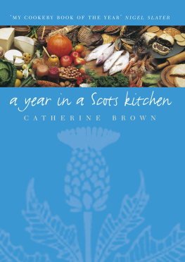 Brown A Year in a Scots Kitchen