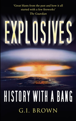 Brown - Explosives: History With A Bang