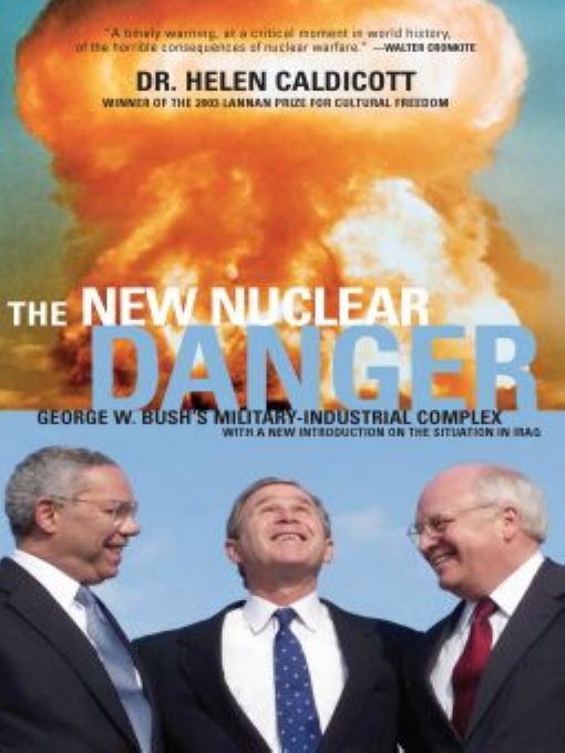 Table of Contents Praise for The New Nuclear Danger Dr Helen Caldicott has - photo 1