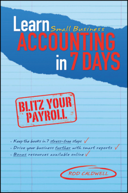 Caldwell - Learn small business accounting in 7 days: blitz your payroll