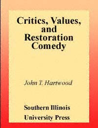 title Critics Values and Restoration Comedy author Harwood John - photo 1