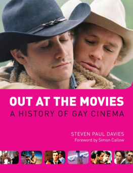 Callow Simon - Out at the movies: a history of gay cinema