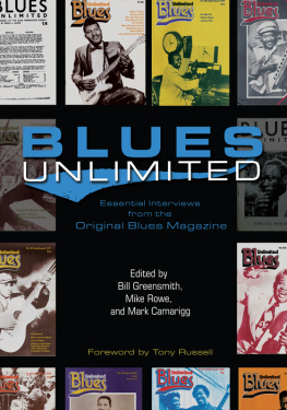 Camarigg Mark - Blues unlimited: essential interviews from the original blues magazine