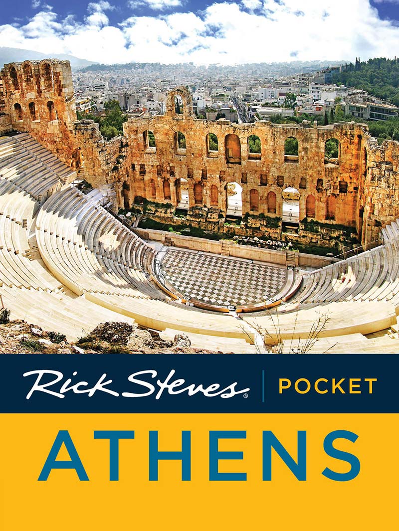 Rick Steves POCKET ATHENS Rick Steves with Gene Openshaw and Cameron Hewitt - photo 1