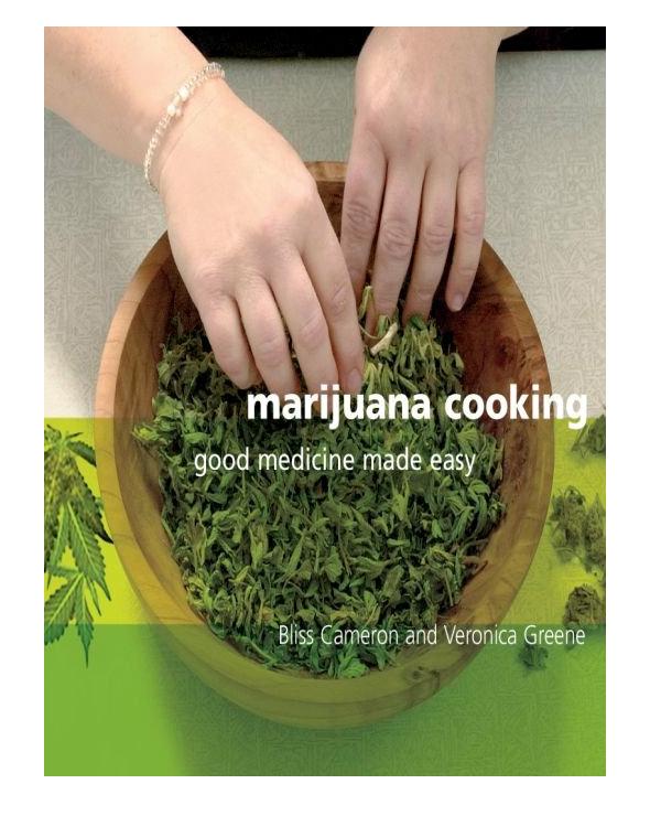 Table of Contents marijuana cooking good medicine made easy - photo 1