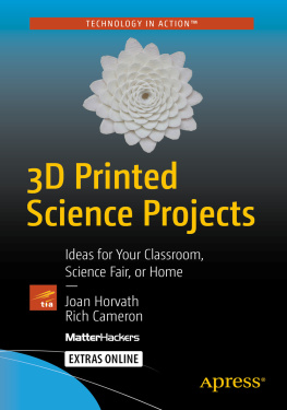 Cameron Rich 3D Printed Science Projects