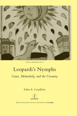 Camilletti Fabio A. Leopardis nymphs: grace, melancholy, and the uncanny