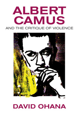 Camus Albert - Albert Camus and the Critique of Violence