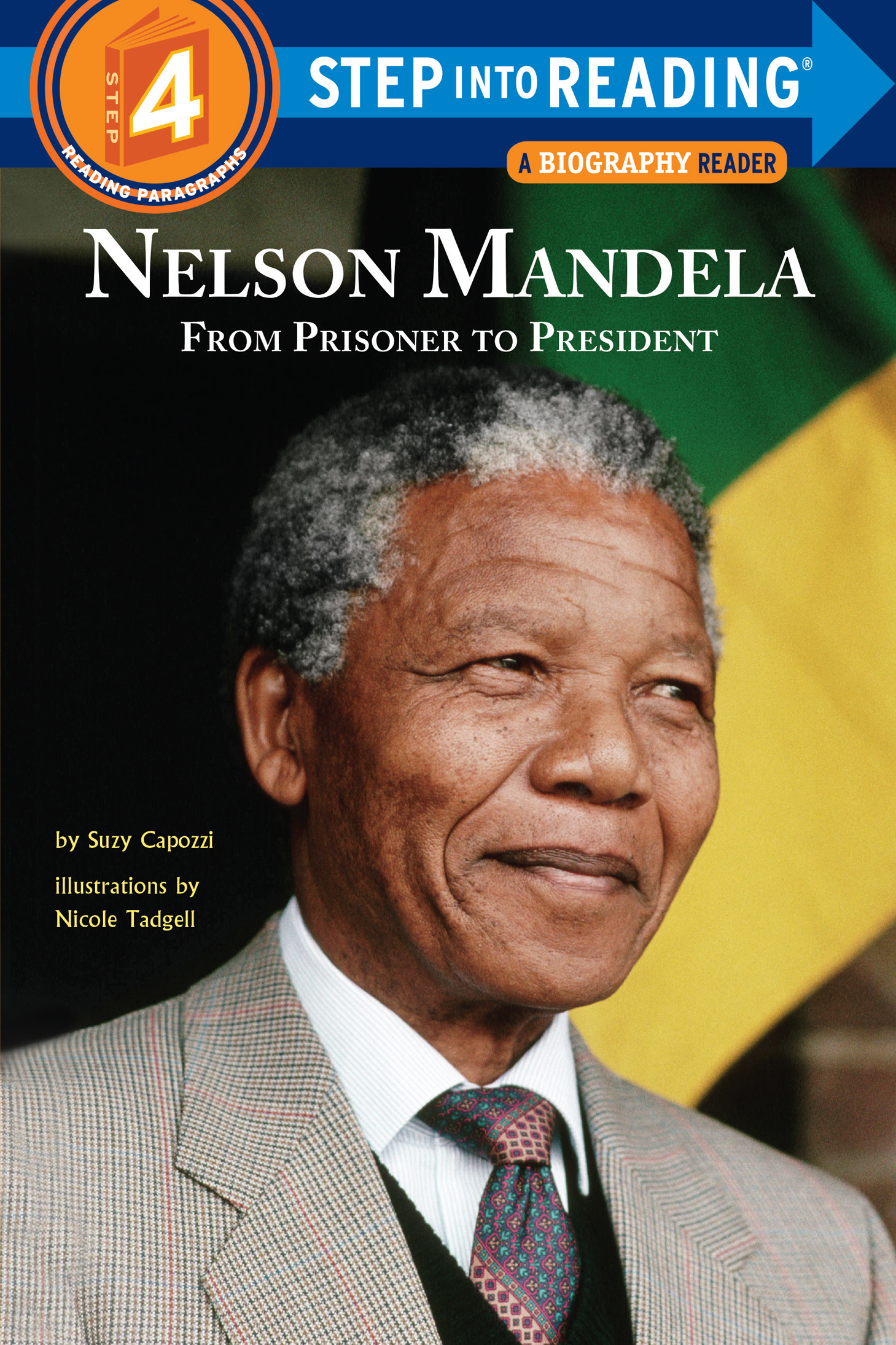 Nelson Mandela from prisoner to president - photo 1