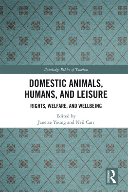 Carr Neil - Domestic animals, humans, and leisure: rights, welfare, and wellbeing