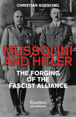 Christian Goeschel - Mussolini and Hitler