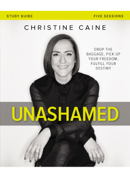 Christine Caine - Unashamed study guide with dvd