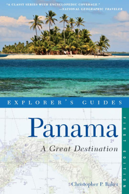 Christopher P. Baker Explorers Guide Panama