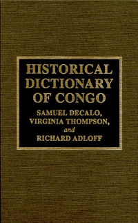 title Historical Dictionary of Congo African Historical Dictionaries No - photo 1