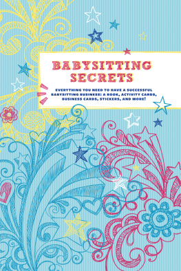 Chronicle Books (Firm) - Babysitting Secrets