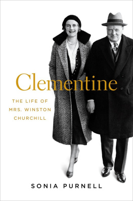 Churchill Clementine - Clementine: the life of Mrs. Winston Churchill