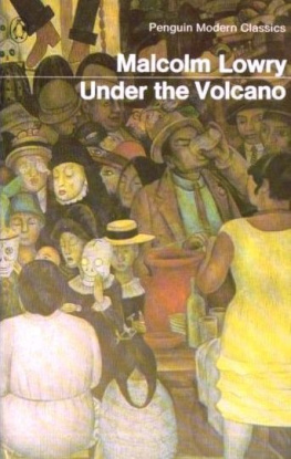 Malcolm Lowry - Under the Volcano (Penguin Modern Classics)