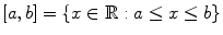 The closed interval with endpoints a and b defined for numbers a and - photo 8