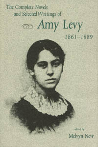 title The Complete Novels and Selected Writings of Amy Levy 1861-1889 - photo 1